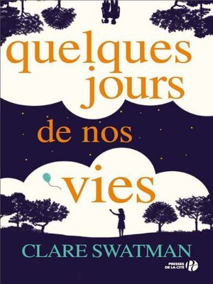 cover image of Quelques jours de nos vies